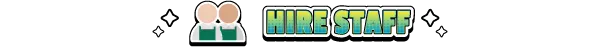 Build your dedicated team of experts! Hire more than 10 dedicated staff members, including cashiers, shelf restockers, cleaning crew, and security guards, to manage the daily workload.